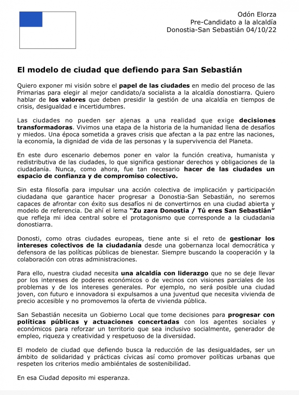 El modelo de ciudad que defiendo para San Sebasti&aacute;n en estas Primarias.